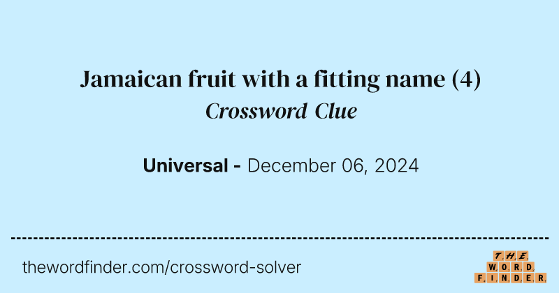 Jamaican fruit with a fitting name crossword clue image