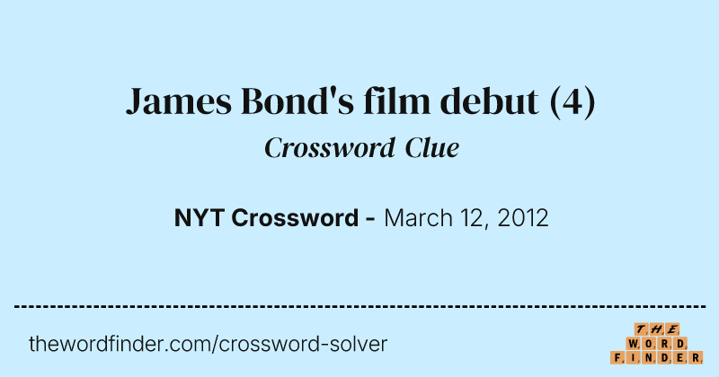 James Bond's film debut crossword clue image