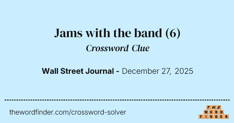 Jams with the band crossword clue image