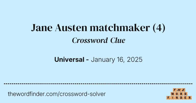 Jane Austen matchmaker crossword clue image