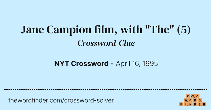 Jane Campion film, with "The" crossword clue image
