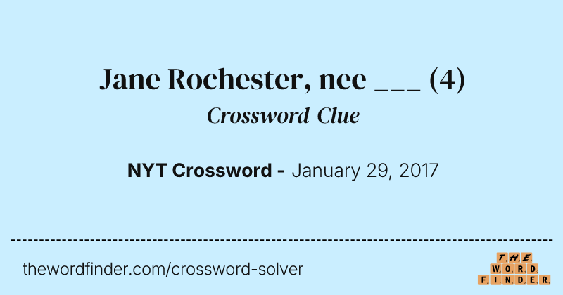 Jane Rochester, nee ___ crossword clue image