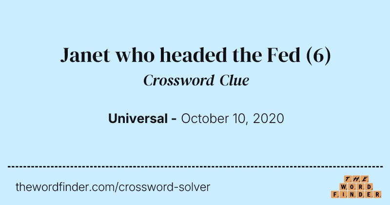 Janet who headed the Fed crossword clue image