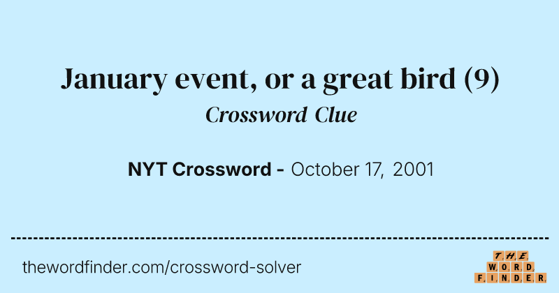 January event, or a great bird crossword clue image