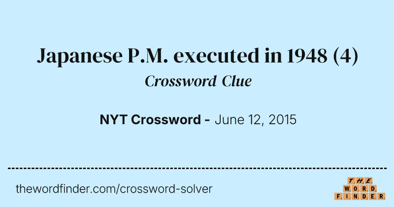 Japanese P.M. executed in 1948 crossword clue image