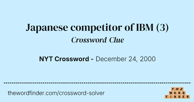 Japanese competitor of IBM crossword clue image