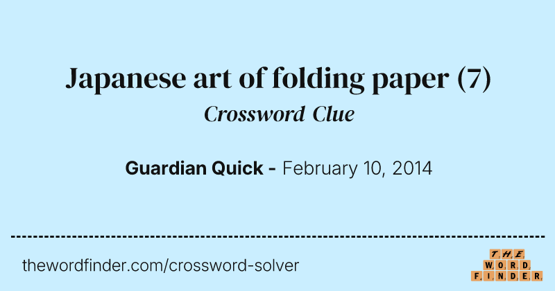 Japanese art of folding paper crossword clue image