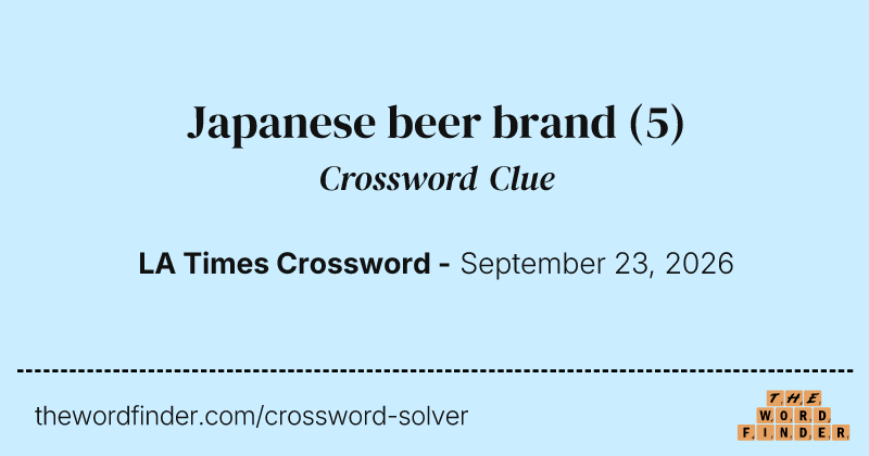 Japanese beer brand crossword clue image
