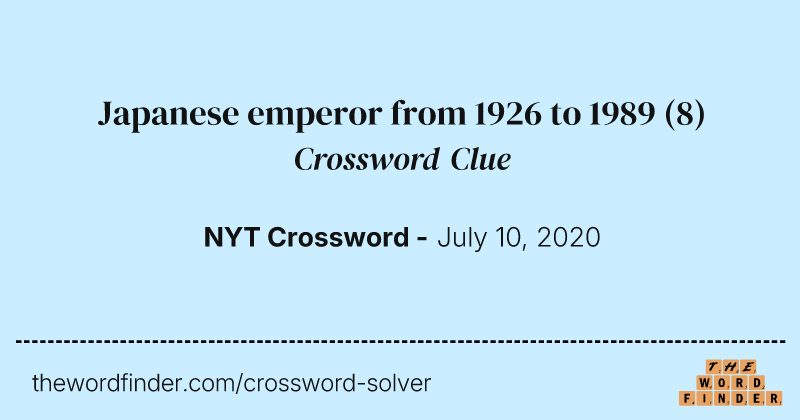 Japanese emperor from 1926 to 1989 crossword clue image