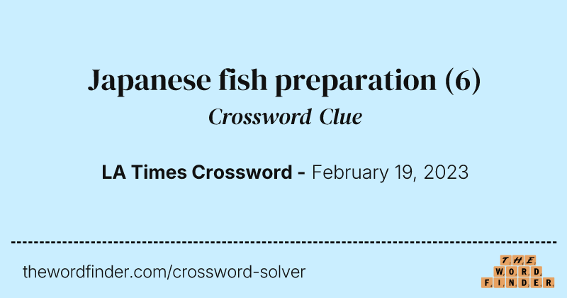 Japanese fish preparation crossword clue image