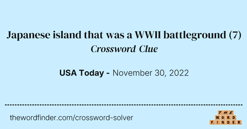 Japanese island that was a WWII battleground crossword clue image