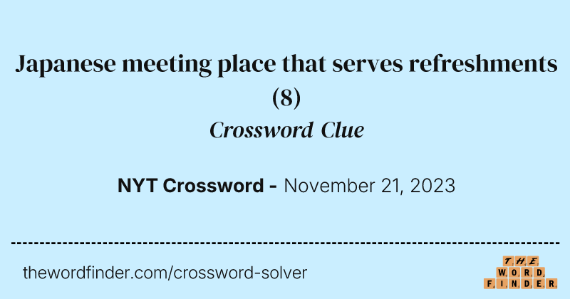 Japanese meeting place that serves refreshments crossword clue image