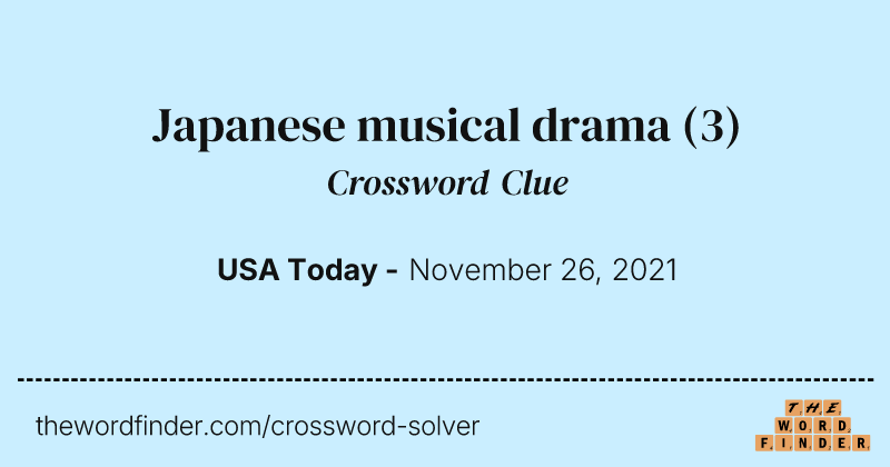 Japanese musical drama crossword clue image