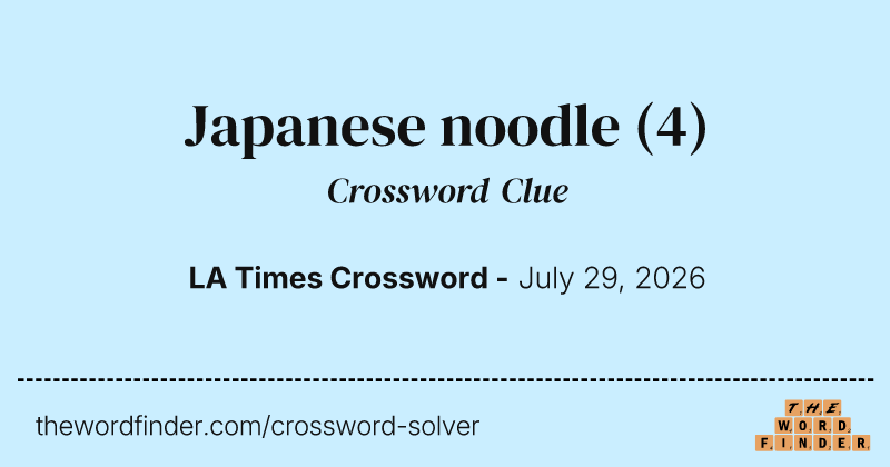 Japanese noodle crossword clue image