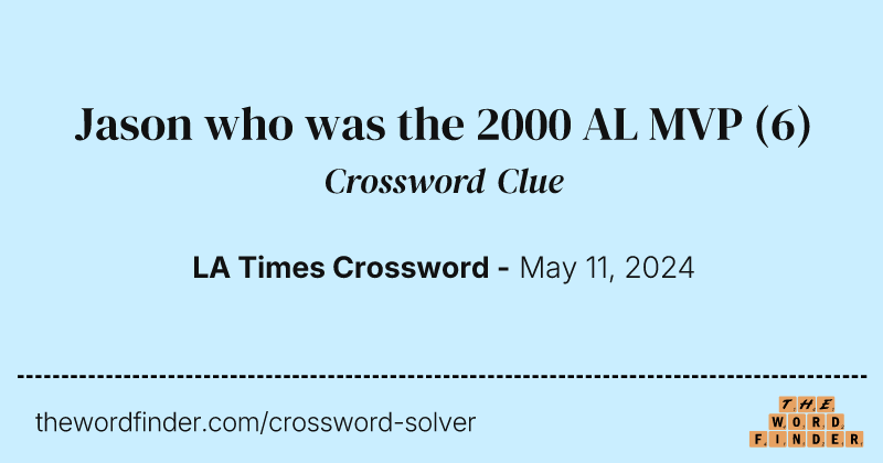 Jason who was the 2000 AL MVP crossword clue image