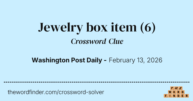 Jewelry box item crossword clue image