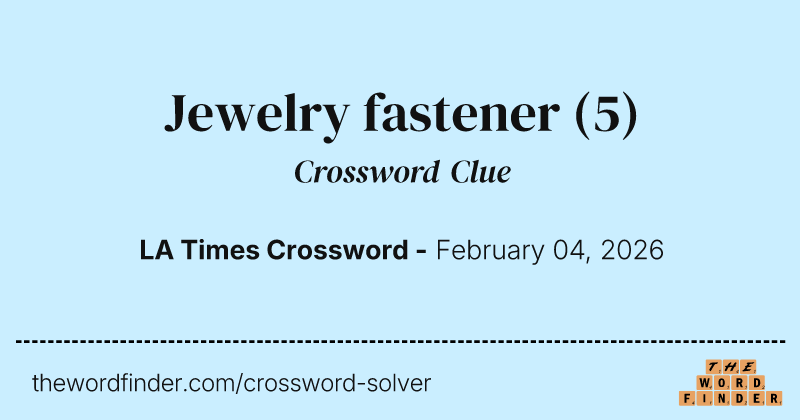 Jewelry fastener — Crossword Clue