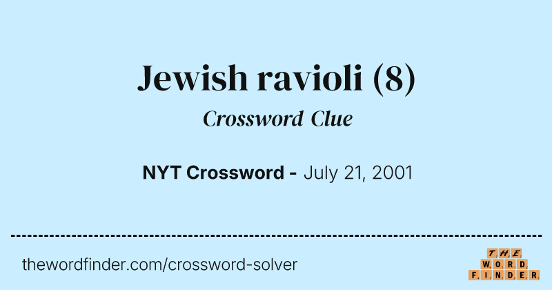 Jewish ravioli crossword clue image