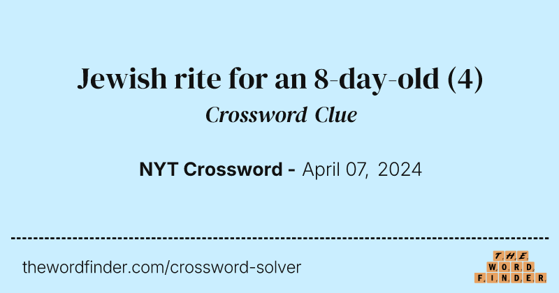 Jewish rite for an 8-day-old crossword clue image