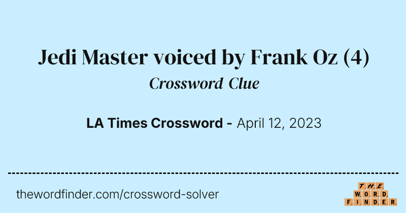 Jedi Master voiced by Frank Oz crossword clue image