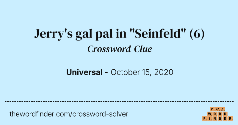 Jerry's gal pal in "Seinfeld" crossword clue image
