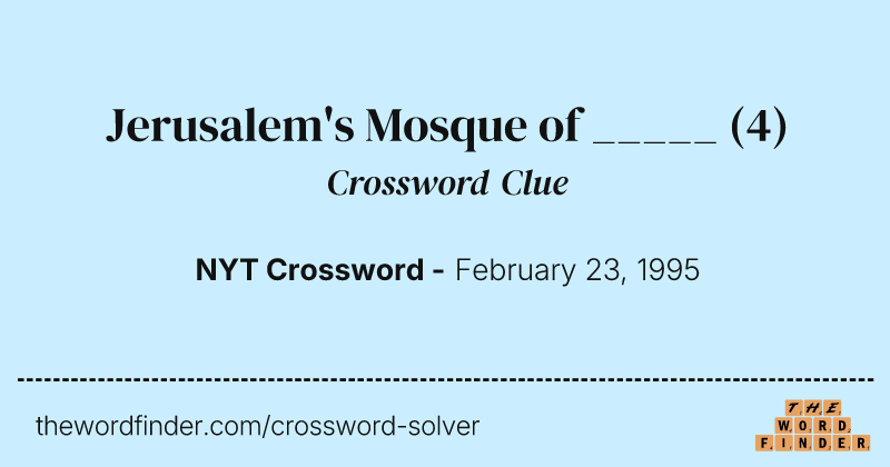 Jerusalem's Mosque of _____ crossword clue image