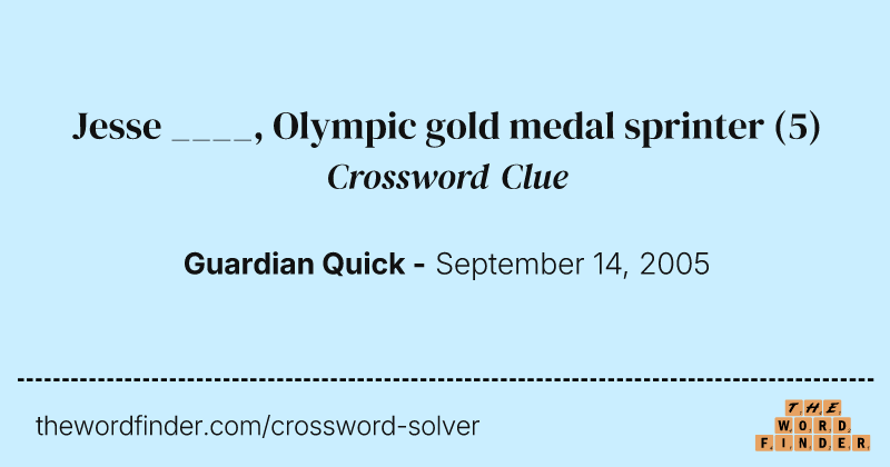 Jesse ____, Olympic gold medal sprinter crossword clue image