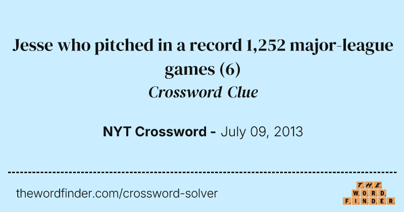 Jesse who pitched in a record 1,252 major-league games crossword clue image