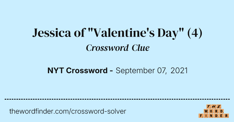 Jessica of "Valentine's Day" crossword clue image