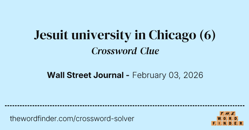 Jesuit university in Chicago crossword clue image