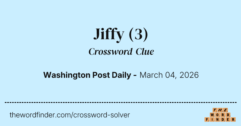 Jiffy crossword clue image