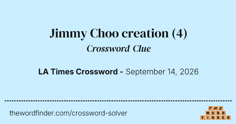 Jimmy Choo creation crossword clue image