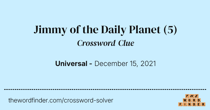 Jimmy of the Daily Planet crossword clue image
