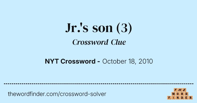 Jr.'s son crossword clue image