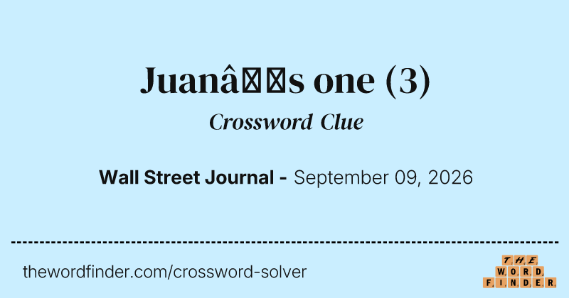 Juan’s one crossword clue image