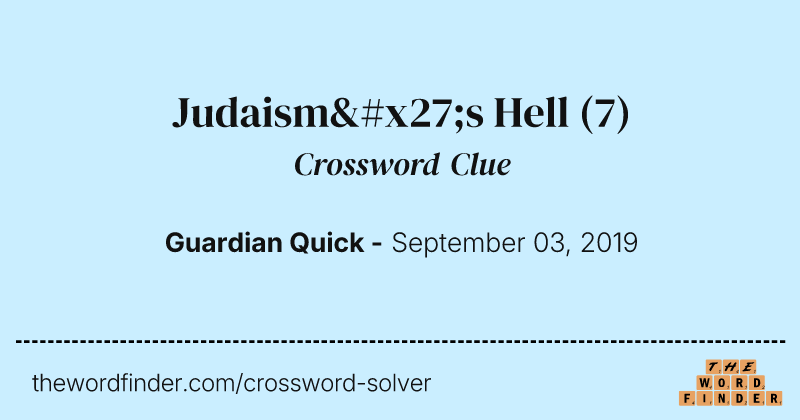 Judaism's Hell crossword clue image
