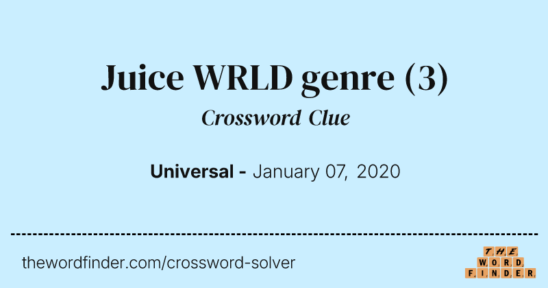 Juice WRLD genre crossword clue image
