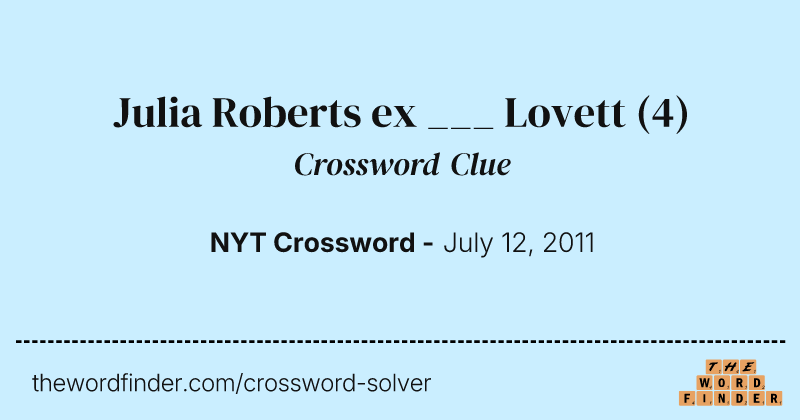 Julia Roberts ex ___ Lovett crossword clue image