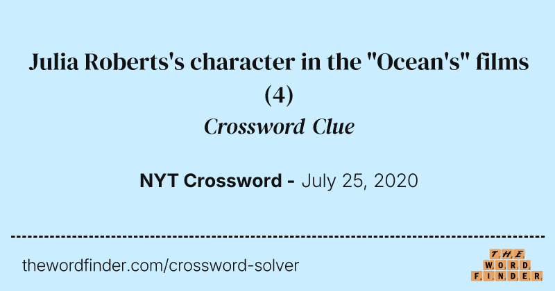 Julia Roberts's character in the "Ocean's" films crossword clue image