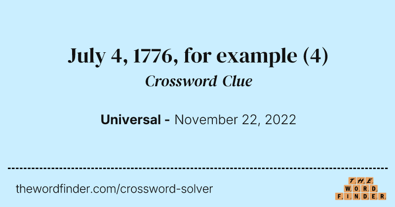 July 4, 1776, for example crossword clue image