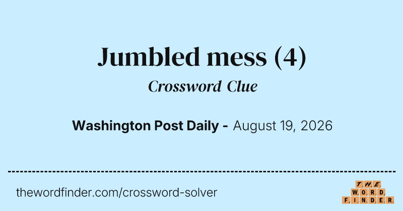 Jumbled mess crossword clue image