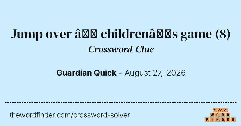 Jump over – children’s game crossword clue image