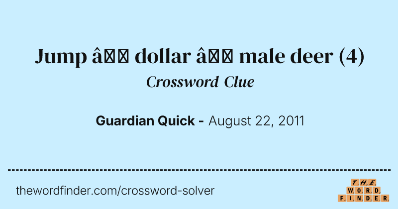 Jump — dollar — male deer crossword clue image