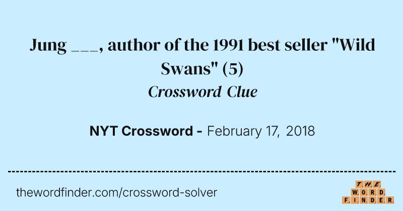 Jung ___, author of the 1991 best seller "Wild Swans" crossword clue image