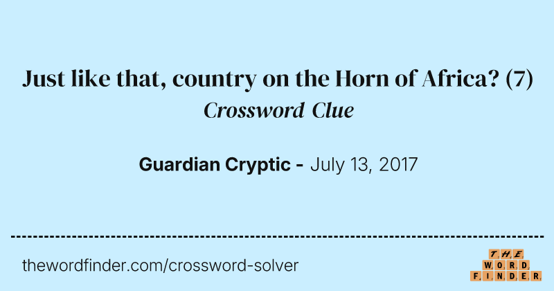 Just like that, country on the Horn of Africa? crossword clue image