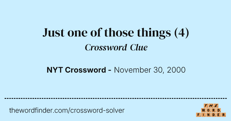 Just one of those things crossword clue image