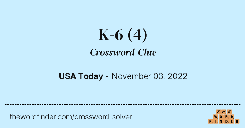 K-6 crossword clue image