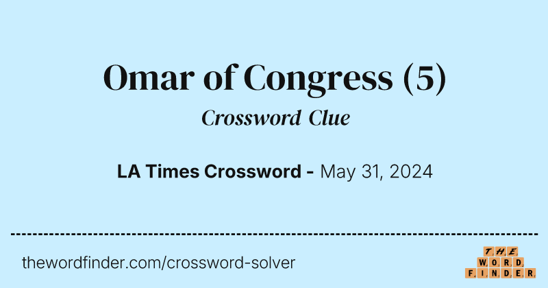 Omar of Congress crossword clue image