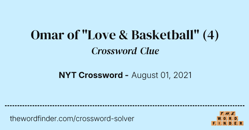 Omar of "Love & Basketball" crossword clue image