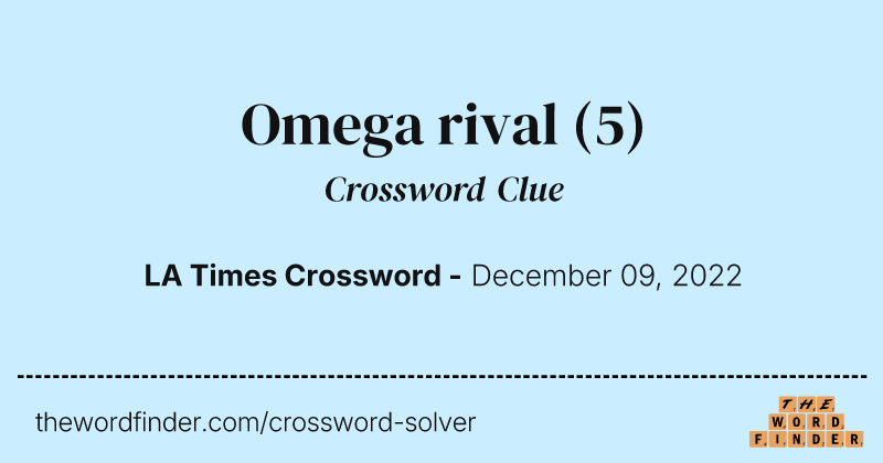 Omega rival crossword clue image